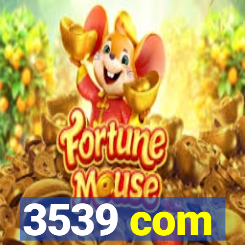 3539 com